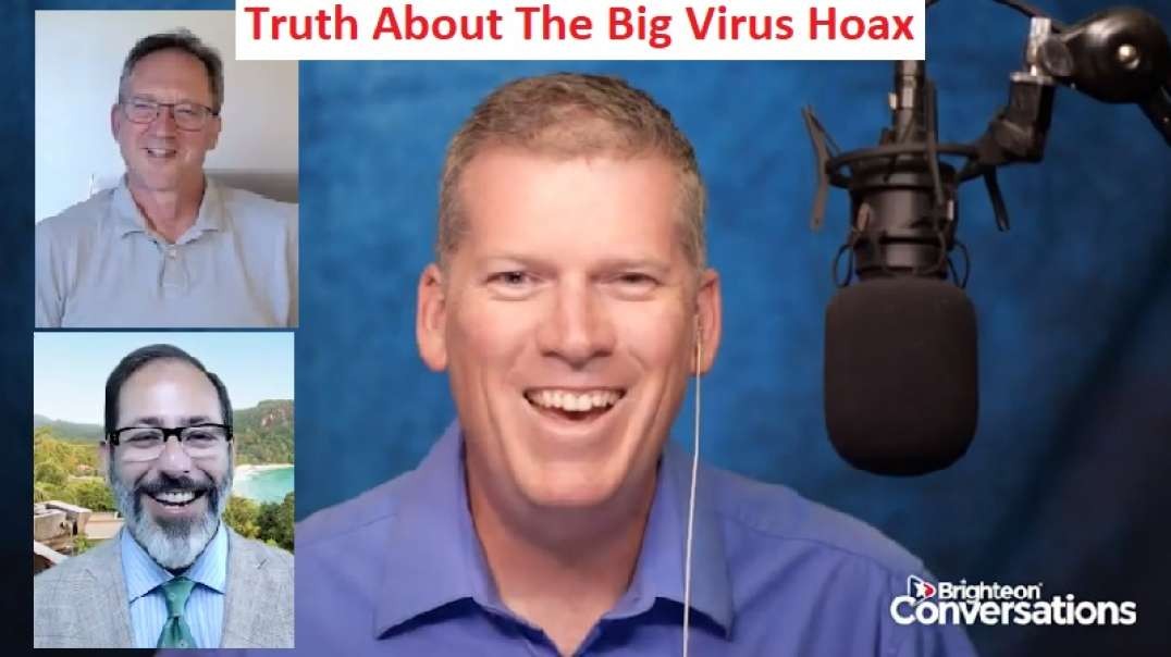 Truth About The Big Virus Hoax with Doctors Tom Cowan, Andrew Kaufman & Mike Adams