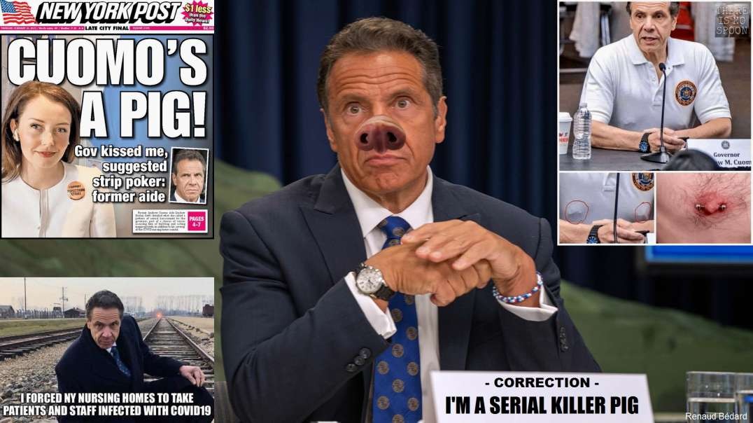 GOVERNOR ANDREW CUOMO IS NOT JUST A SEXUAL PREDATOR PIG, HE'S ALSO A SERIAL KILLER