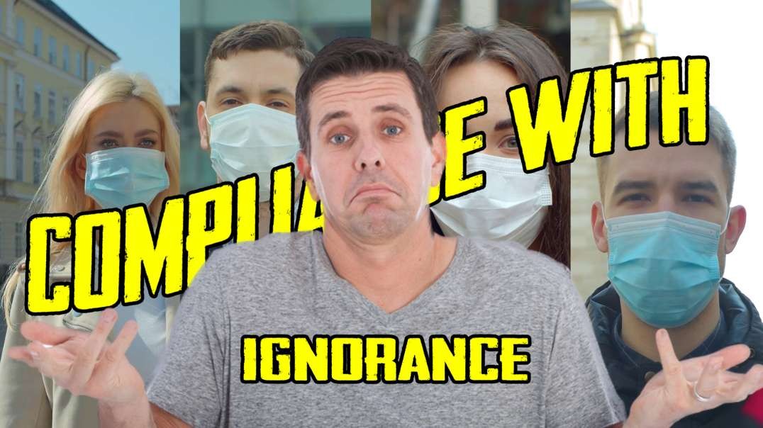 Compliance With Ignorance