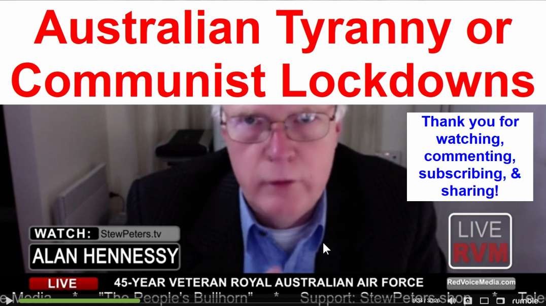 Autralian Tyranny Communist Lockdowns Stew Peters and Alan Hennessy