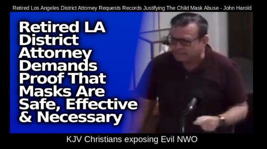Retired Los Angeles District Attorney Requests Records Justifying The Child Mask Abuse - John Harold