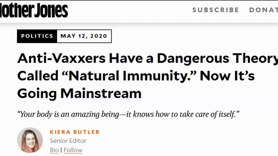 Natural Immunity is DANGEROUS Theory Mother Jones MS. Butler Pathetic Moronic Useless Article.mp4