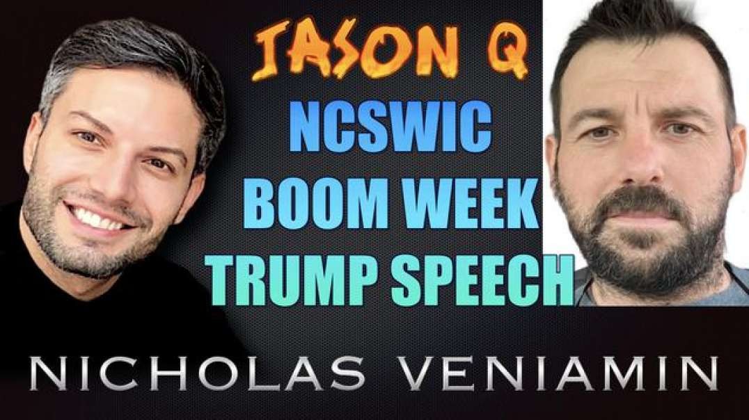 JASON Q DISCUSSES NCSWIC, BOOM WEEK & TRUMP'S SPEECH WITH NICHOLAS VENIAMIN WATCH