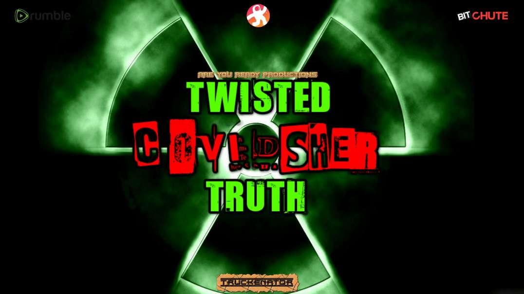 COVIDSHER TWISTED TRUTH