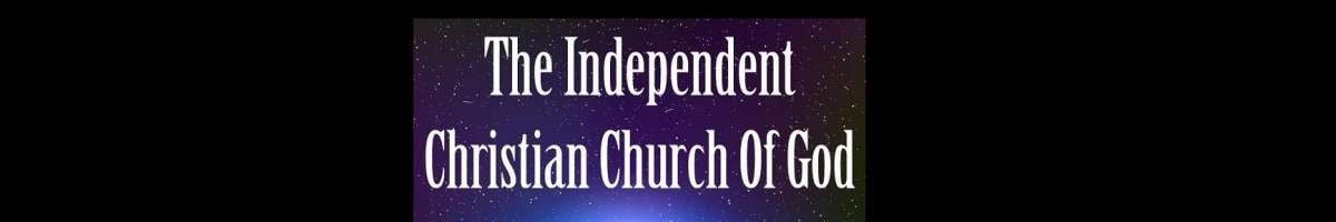 The Independent Christian Church Of God