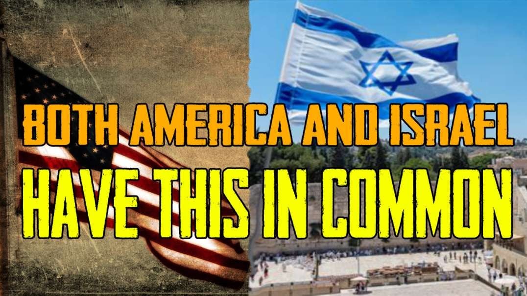 Both America And Israel Have This In Common