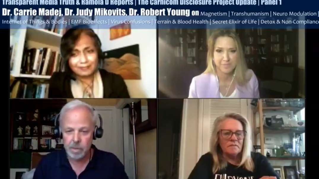 Dr. Judy Mikovits, Dr. Carrie Madej and Dr. Robert Young - EMFs, Magnetism, "Vaccine", Graphene Oxide, Chemtrails, Morgellon's, Detox, Technocracy, and Non-Compliance