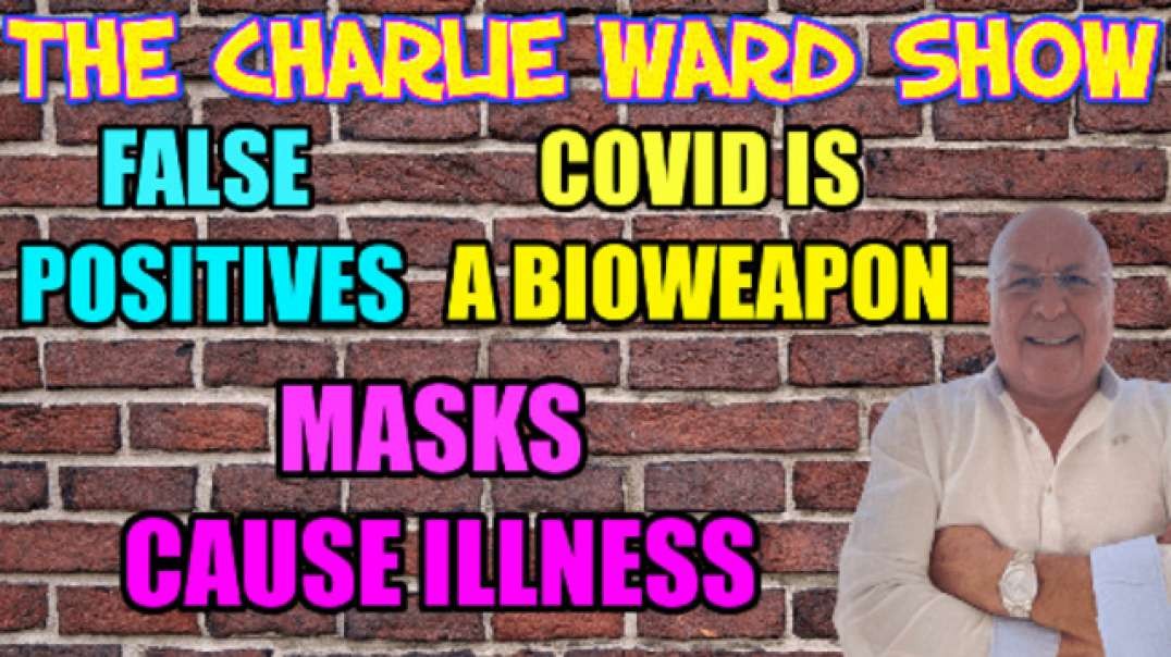 ESTABLISHING THE COVID TRUTH WITH CHARLIE WARD