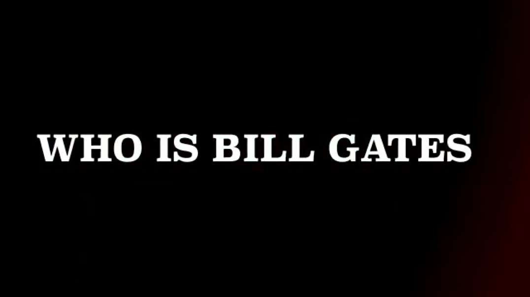 Who Is Bill Gates (Full Documentary, 2020)