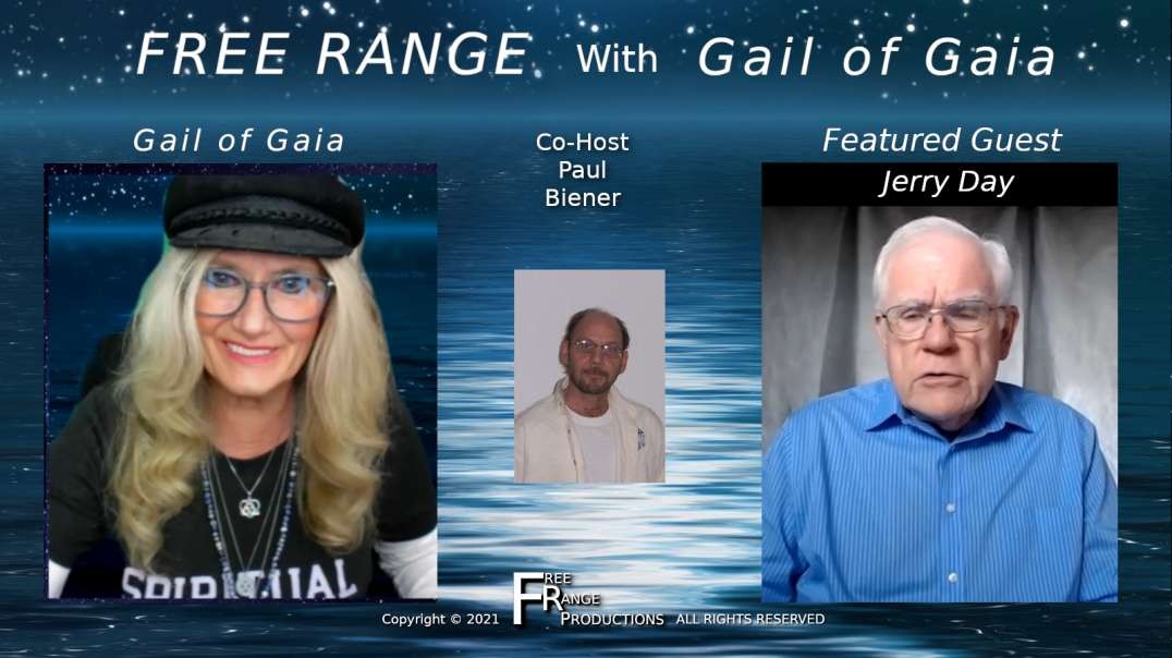 Jerry Day Explains The Dangers Of EMF And How To Protect Yourself And More On FREE RANGE With Gail of Gaia