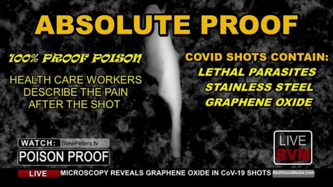 ABSOLUTE PROOF - COVID SHOTS CONTAIN LETHAL PARASITES, GRAPHENE OXIDE  AND STAINLESS STEEL = MURDER