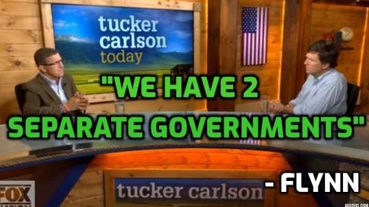 💥 "We Have Two Separate Governments" - Flynn/Tucker full interview. Oct 12, 2021