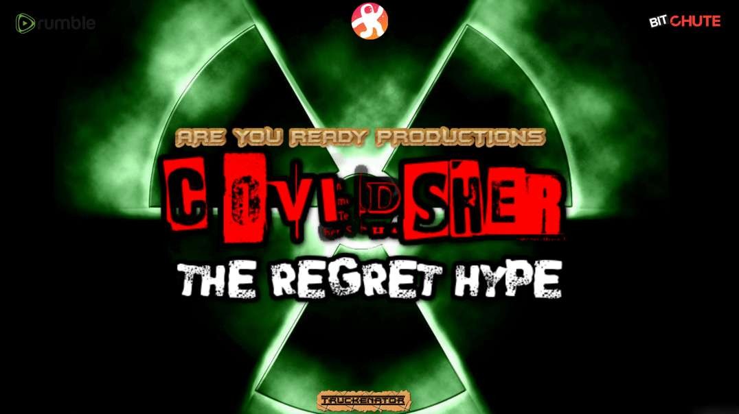 COVIDSHER THE REGRET HYPE