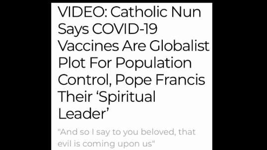 Catholic Nun Says Covid 19 is a Globalist for Population Control