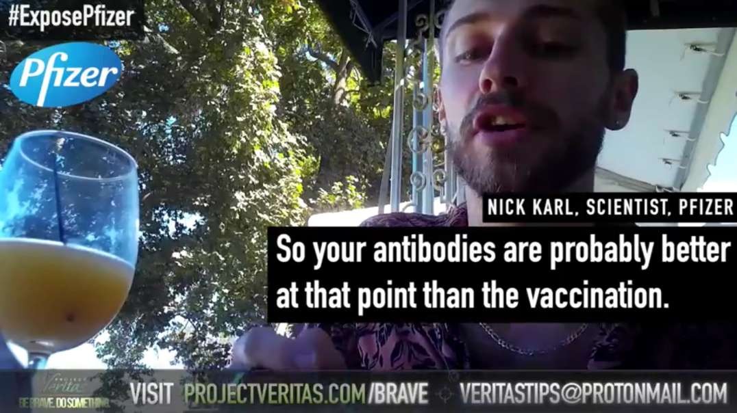 Pfizer Scientists: ‘Your [COVID] Antibodies Are Better Than The [Pfizer] Vaccination.' Covid-19 Vax Exposed - Part 4, by Project Veritas