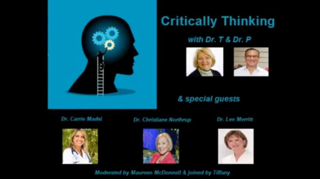 Dr. Carrie Madej, Dr. Lee Merritt and Dr. Christiane Northrup - Critical Thinking with Dr. Tenpenny and Dr. Palevsky