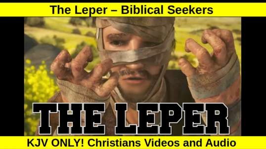 The Leper – Biblical Seekers