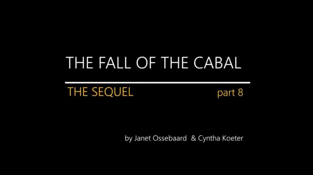 THE SEQUEL TO THE FALL OF THE CABAL - PART 8