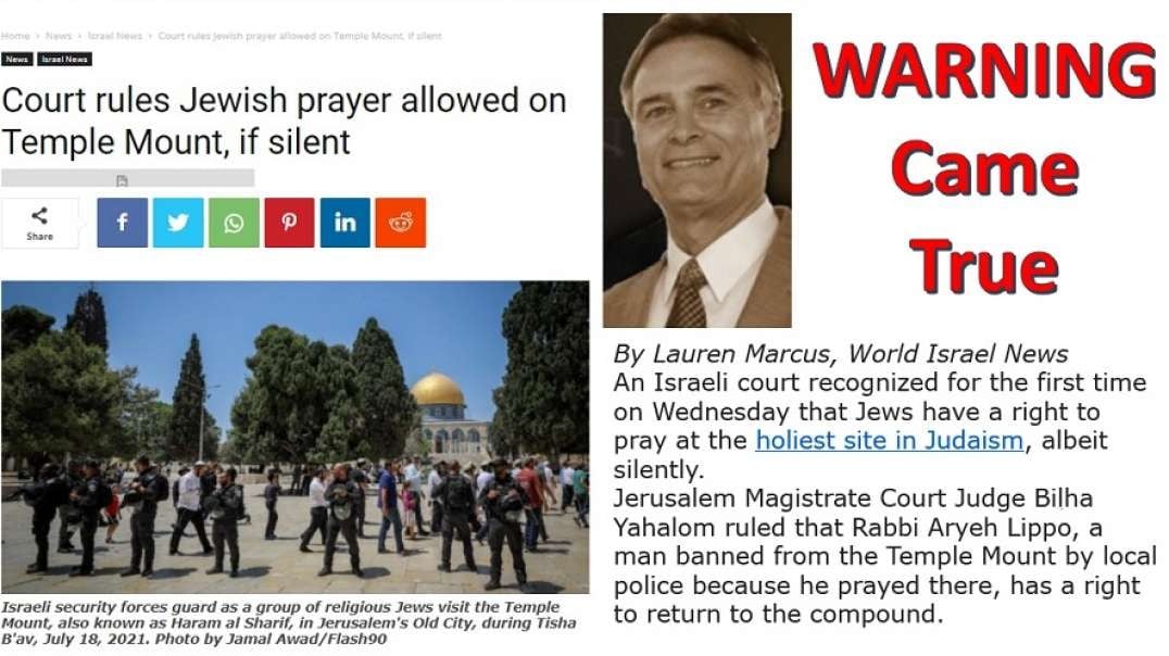 Israel Court Give Jews the right to pray on Temple Mount DiMora's warning has come to pass.mp4