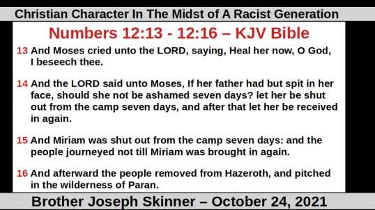 Christian Character In The Midst of A Racist Generation - Brother Joseph Skinner