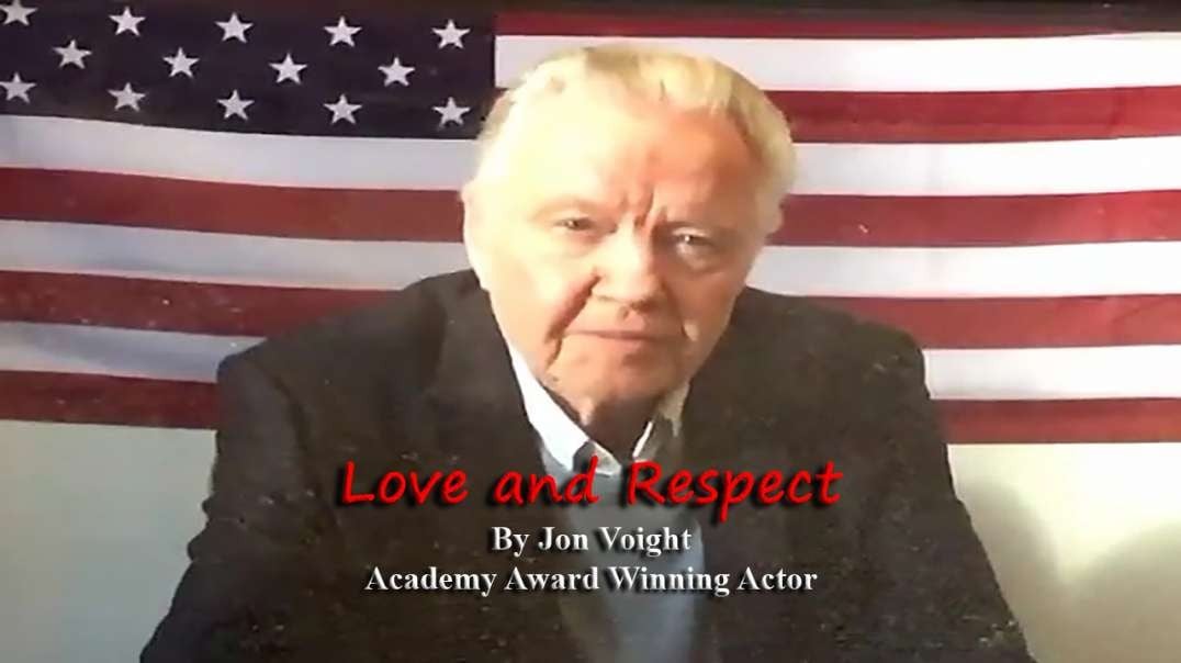Maga Media, LLC Presents, “Love and Respect”, by Academy Award Winning Actor Jon Voight