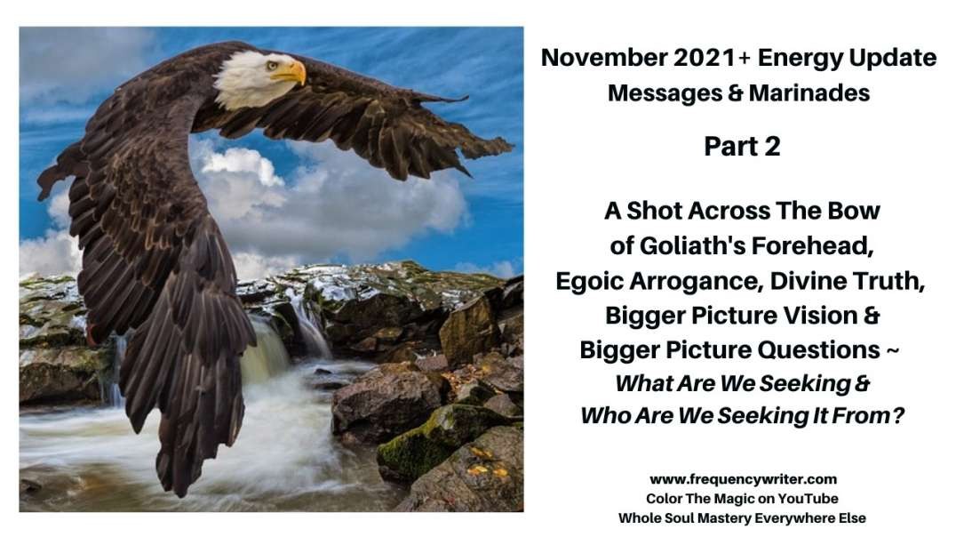 Nov 2021 Update: David & Goliath, Epic November, Scales of Justice, Eagle Is Symbol Of God's Victory