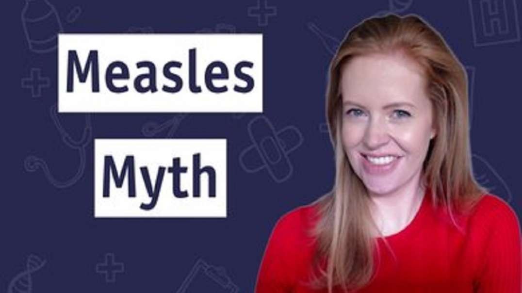 Dr. Sam Bailey: The Measles Myth