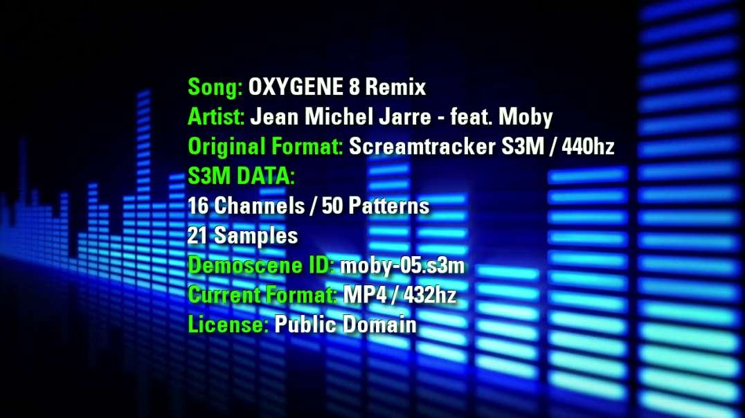 Jean Michel Jarre - feat. Moby | OXYGENE 8 Remix | 432hz | moby-05.s3m [hd 720p]