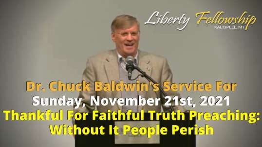 Thankful For Faithful Truth Preaching: Without It People Perish