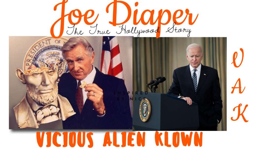 Joe Diaper: The True Hollywood Story!