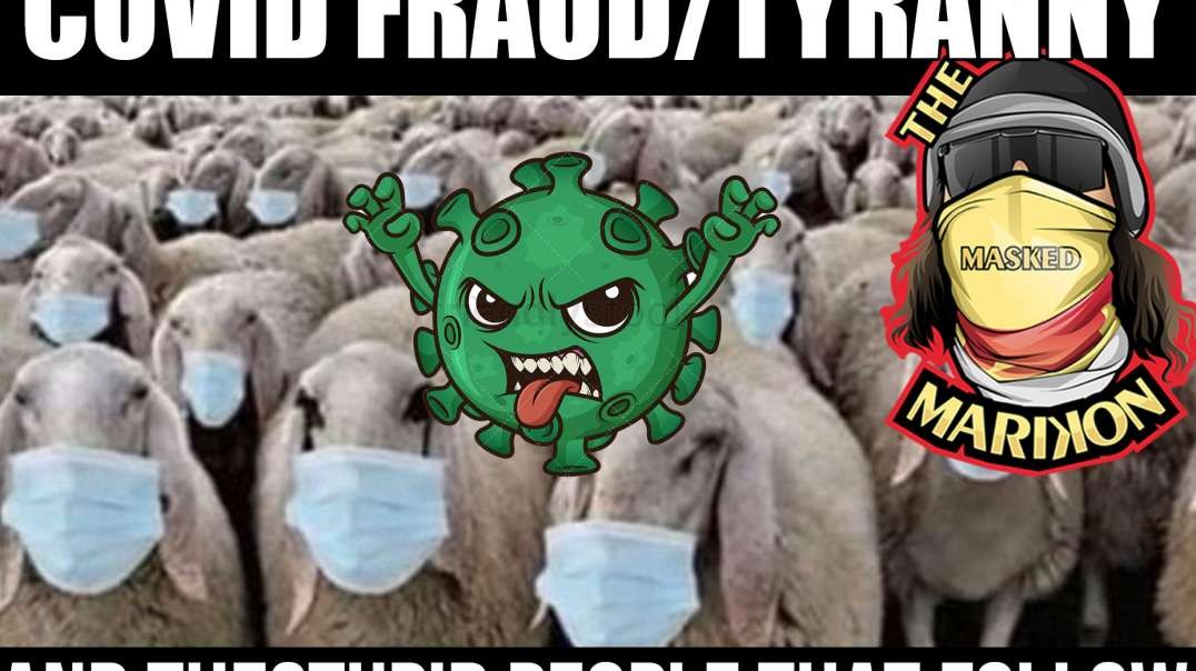 Supporters of Covid Fraud Must Die to Save the World