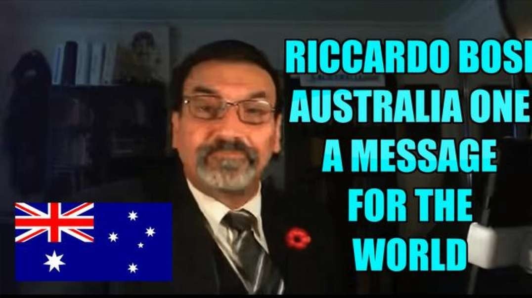 RICCARDO BOSI FROM AUSTRALIA ONE HAS A MESSAGE FOR THE WORLD