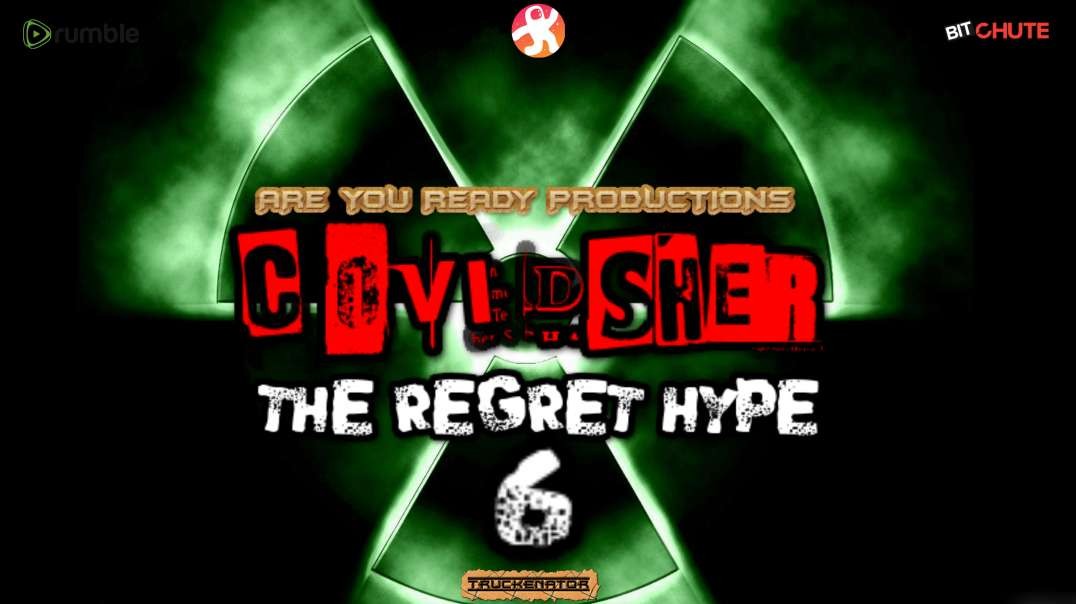 COVIDSHER THE REGRET HYPE 6