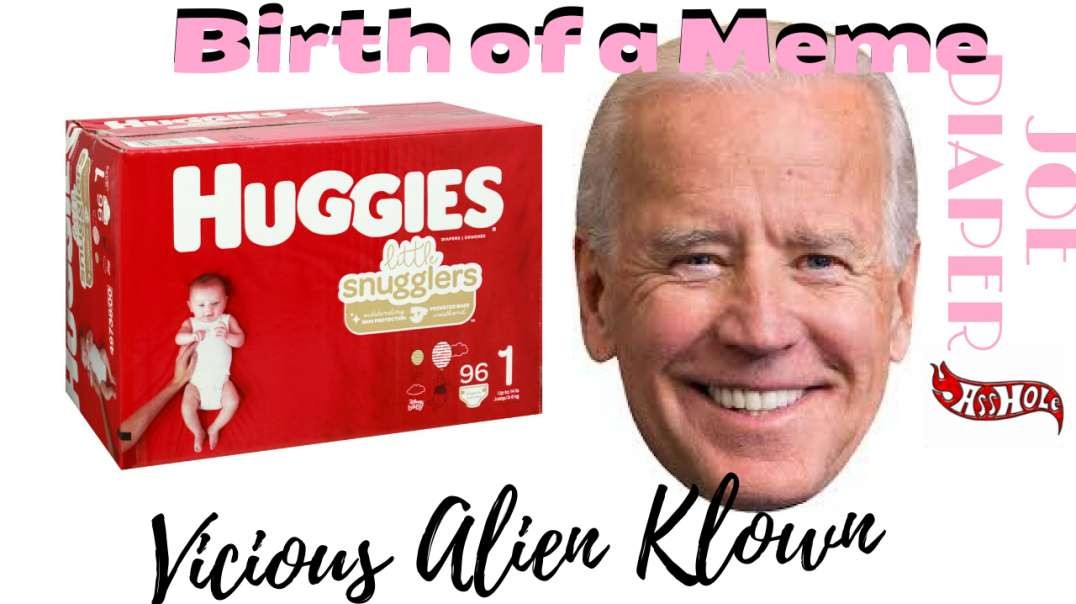 The Birth of a MEME JOE DIAPER