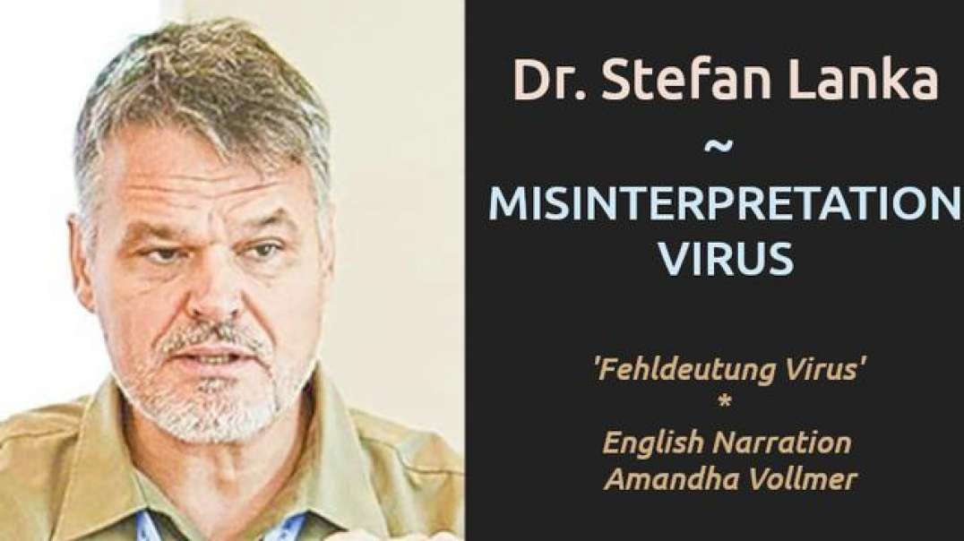 DR. STEFAN LANKA - HOW CHRISTIAN DROSTEN & OTHERS LIED TO IGNITE A PANDEMIC (OCTOBER 23RD, 2021)