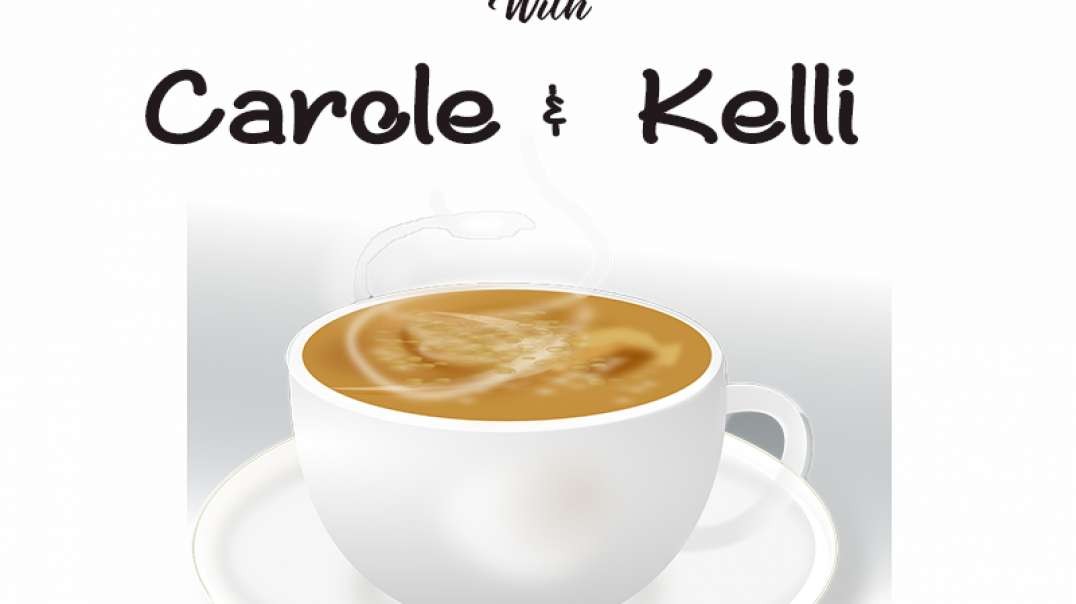 Coffee with Carole & Kelli 11-21-21.mp4