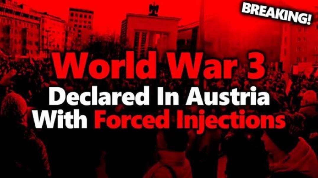 CRIMINAL CABAL AUSTRIAN GOVT DECLARES FORCED INJECTIONS! UNVACCINATED WILL BE JAILED!
