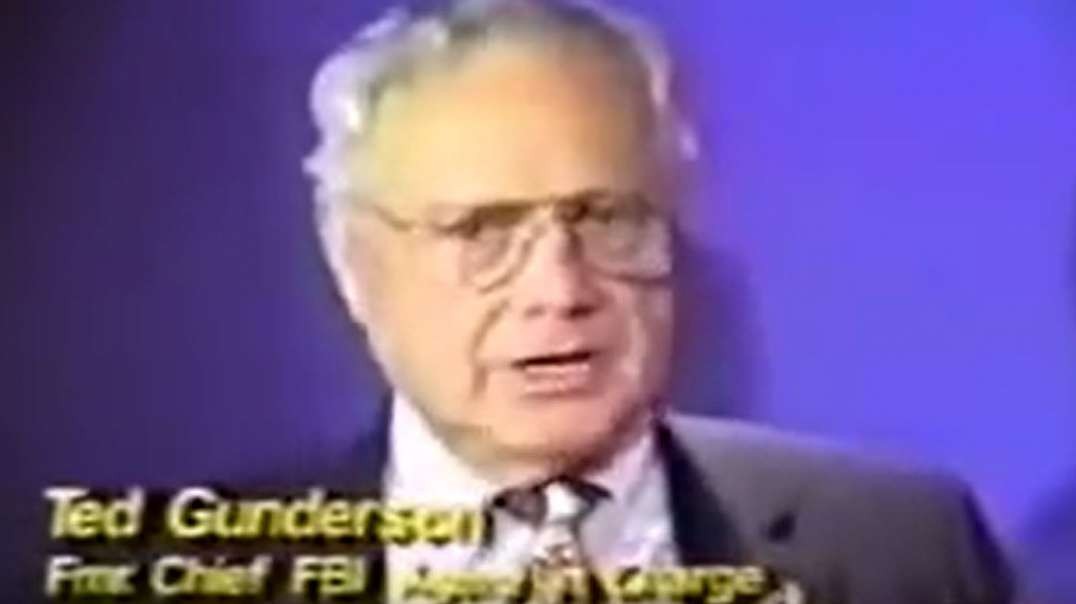 Ted Gunderson Former FBI Chief - Most Terror Attacks Are Committed By CIA And FBI