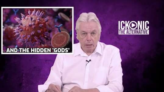 DAVID ICKE - The MORONIC [OMICRON] 'VARIANT' and the HIDDEN 'GODS'