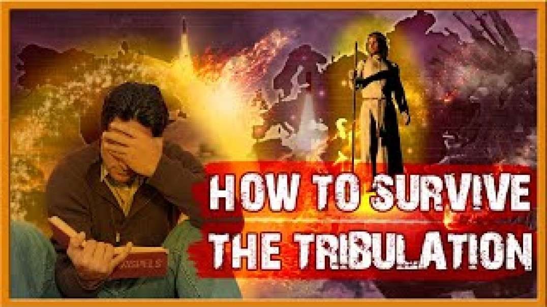 The Secret to Surviving the Great Tribulation