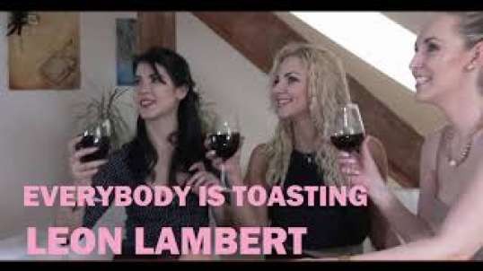 everybody is toasting leon lambert