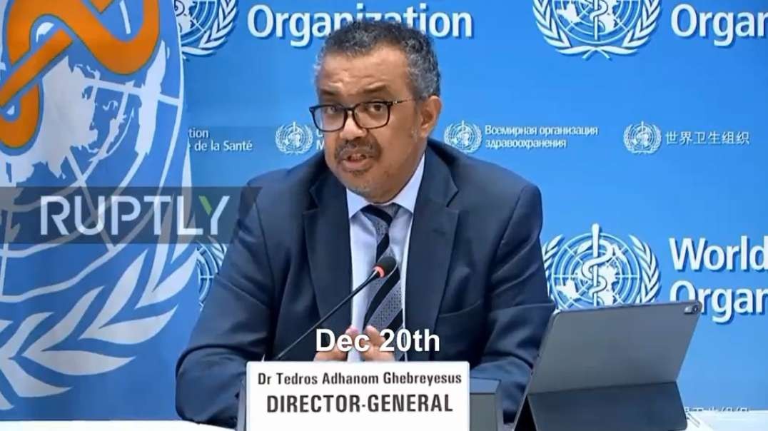 Dec 20th Did Who Director Tedros Say Some Countries Are Using to Give Boosters to KILL Children.mp4