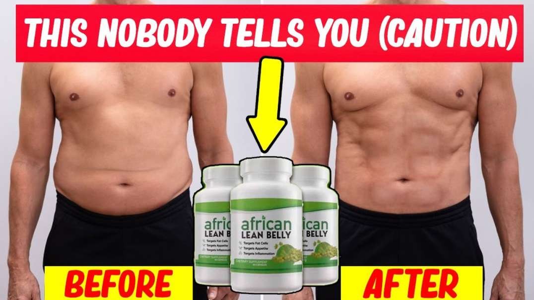 ❌WARNING African Lean Belly REVIEW 2021- African Lean Belly WORKS_ TESTIMONIAL African Lean Belly❌.mp4