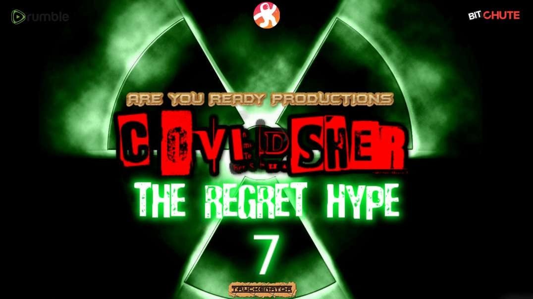 COVIDSHER THE REGRET HYPE 7