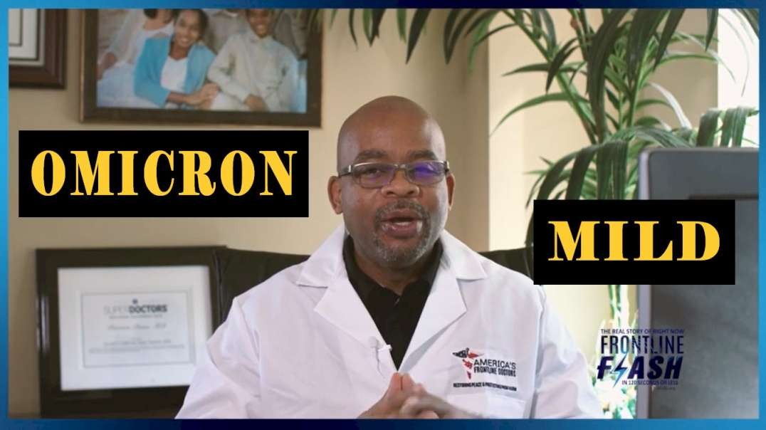 Americas Frontline Doctors Flash, Omicron Fear Machine with Dr Peterson Pierre.mp4