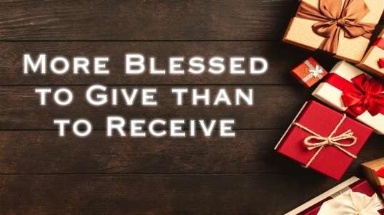 More Blessed to Give than to Receive | Pastor Anderson Preaching
