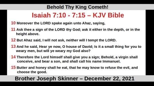 Behold Thy King Cometh! - Brother Joseph Skinner