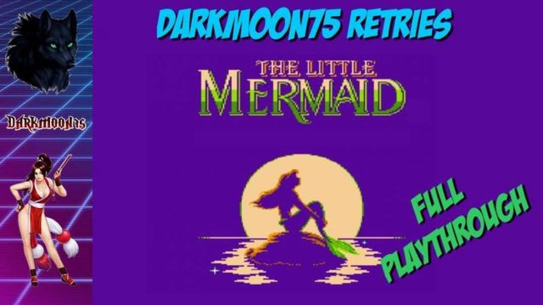 The Darkmoon75 Archives - Darkmoon75 Plays The Little Mermaid (NES)