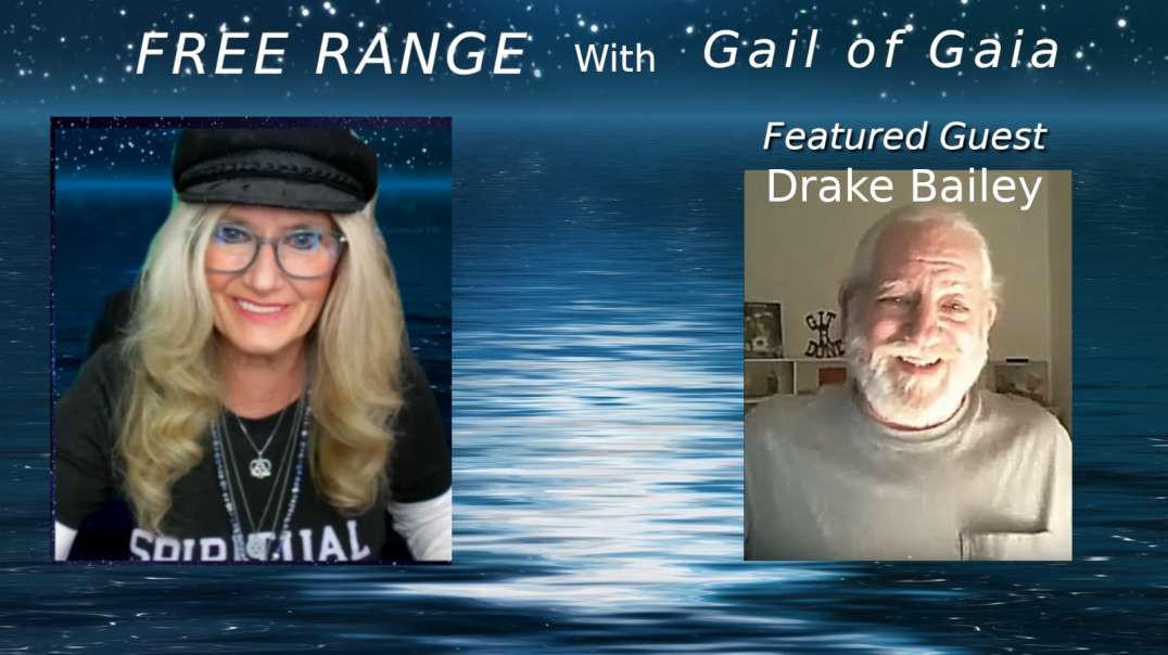 Drake Bailey Updates Is Back With Gail of Gaia on FREE RANGE