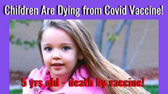Children Ages 5-11 Are Being Murdered with the Covid Jab!